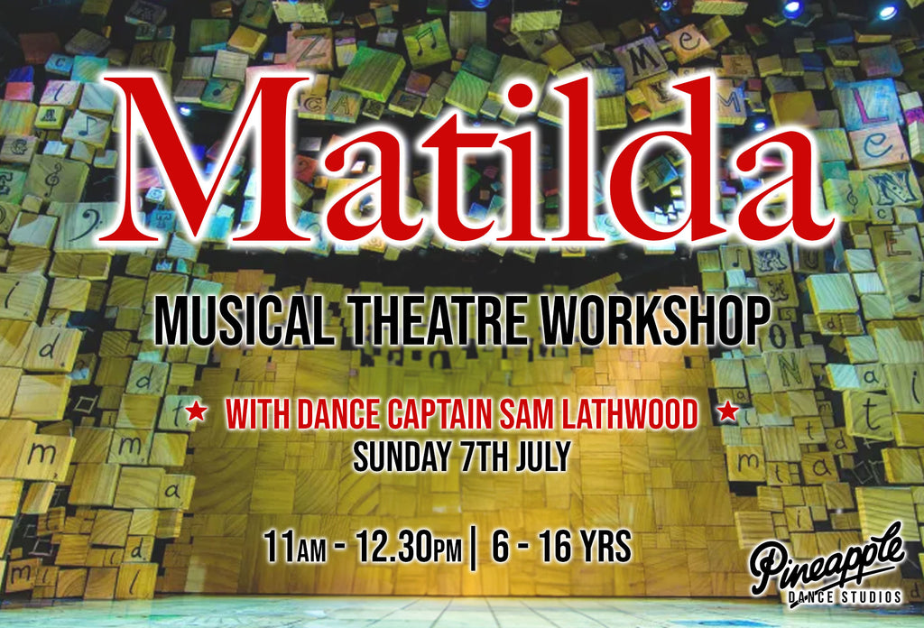 Matilda Inspired Musical Theatre Workshop with Sam Lathwood (6-16yrs)