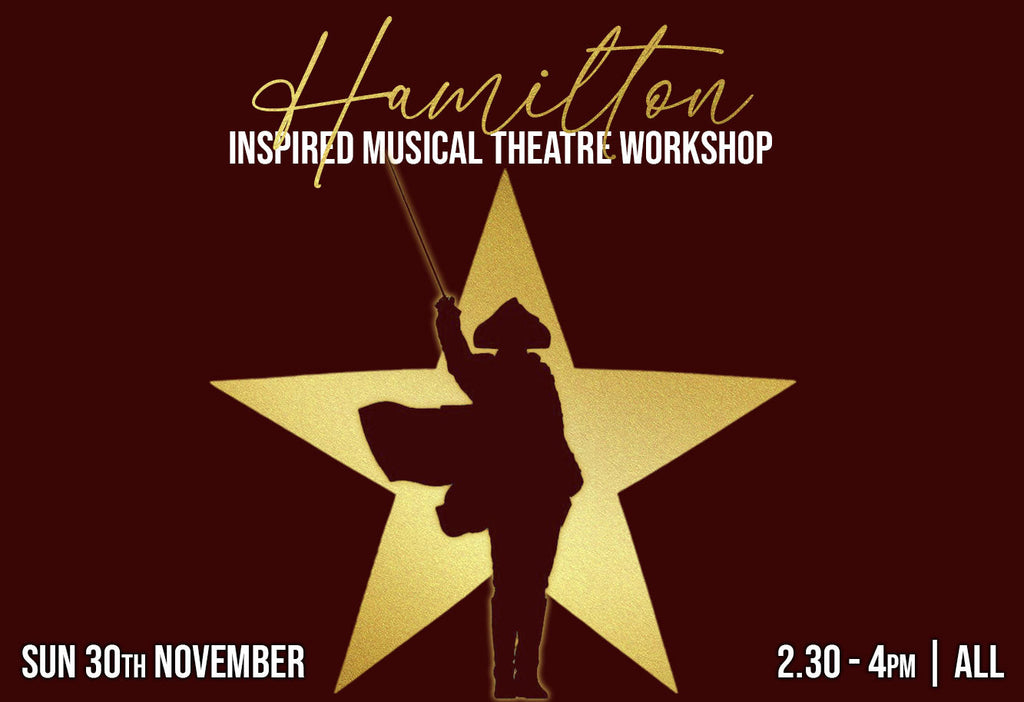 Hamilton Inspired Musical Theatre Workshop