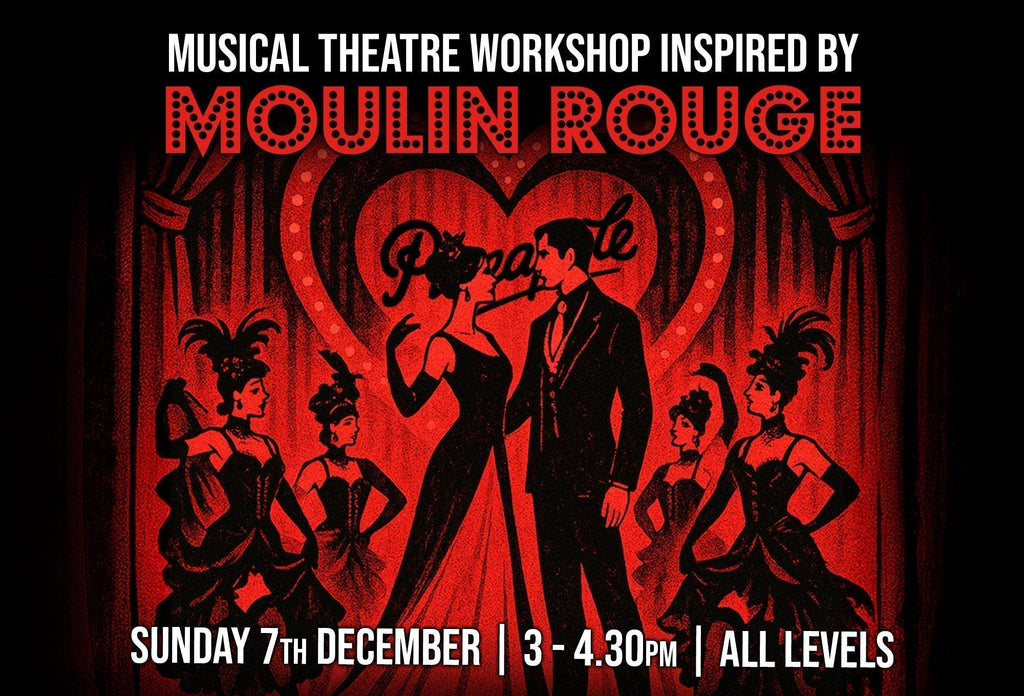 Moulin Rouge Inspired Musical Theatre Workshop