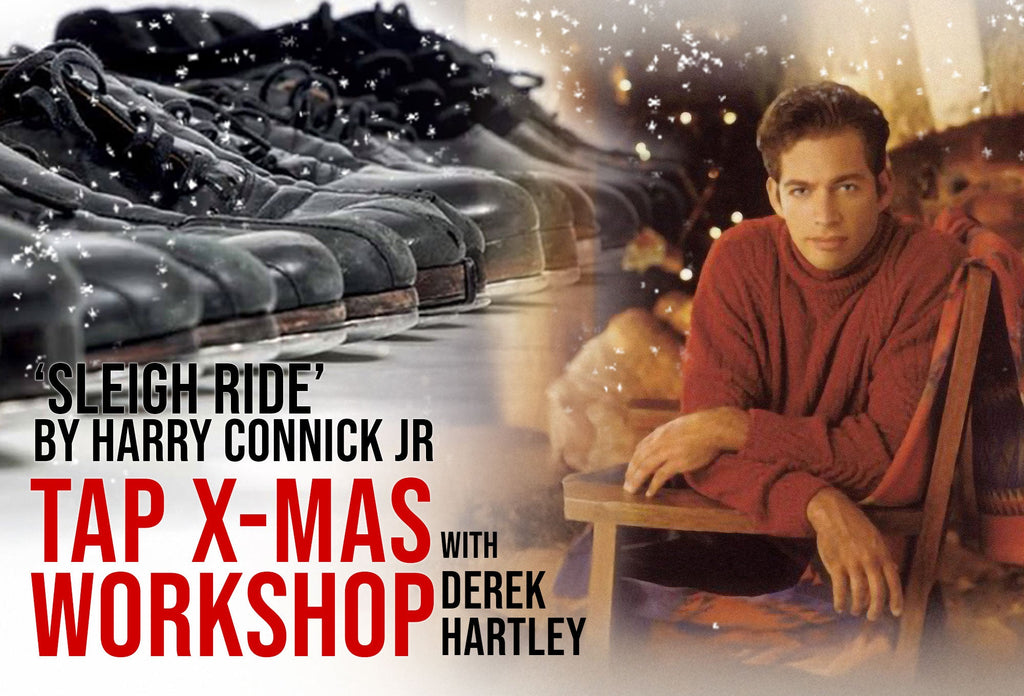 “Sleigh Ride” by Harry Connick Jr - Tap Workshop with Derek Hartley