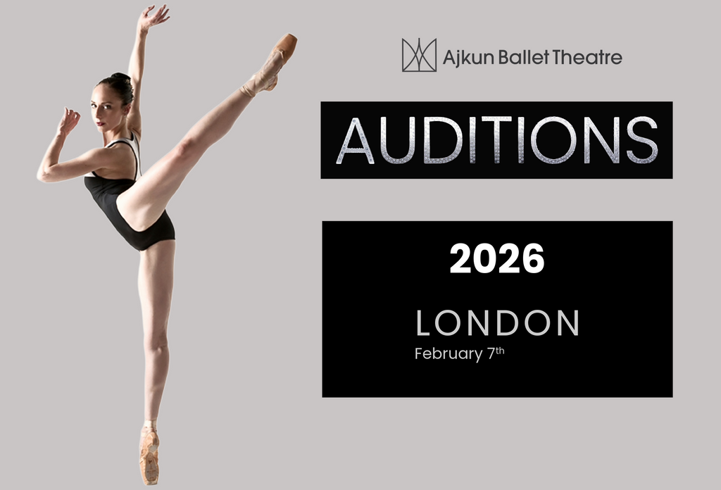 Ajkun Ballet Theatre NYC - London Audition, 7th February 2026