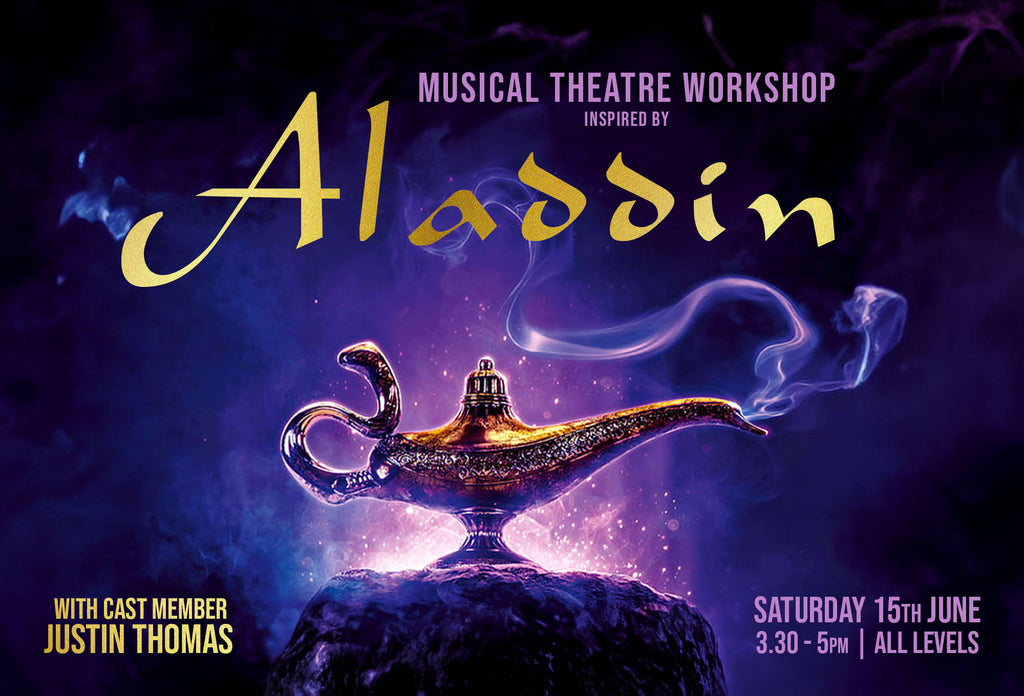 Aladdin Musical Theatre Workshop with Justin Thomas
