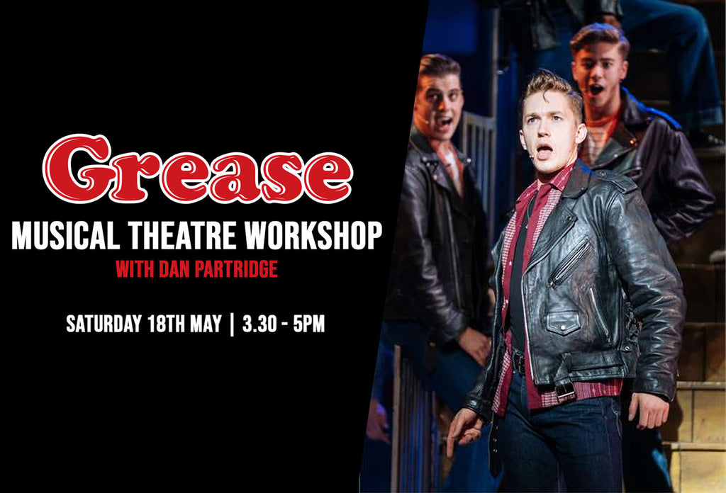 Grease Musical Theatre Workshop with Dan Partridge